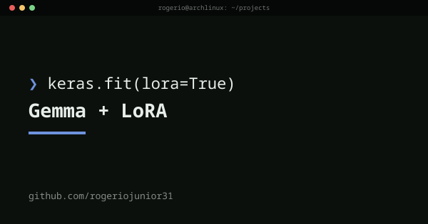 Fine-tuning Gemma with LoRA
